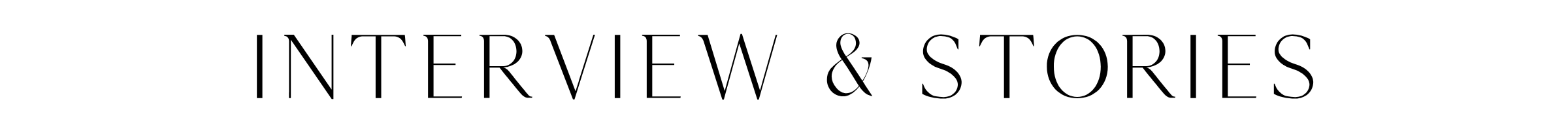 Interview & Stories バナー