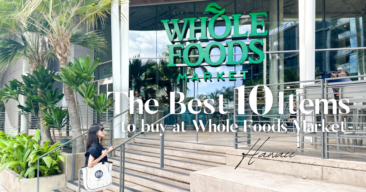 The Best 10 Items to buy at Whole Foods Market