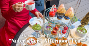 メルキュール東京日比谷くるみ割り人形アフタヌーンティー